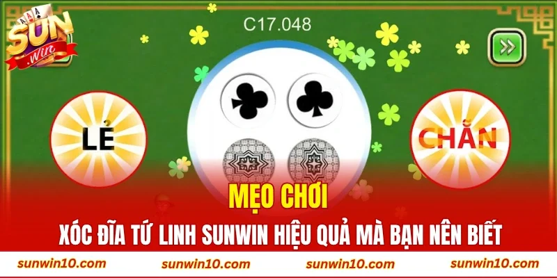 Mẹo chơi xóc đĩa tứ linh Sunwin hiệu quả mà bạn nên biết
