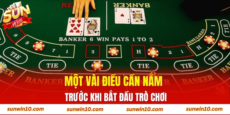 Một vài điều cần nắm trước khi bắt đầu trò chơi