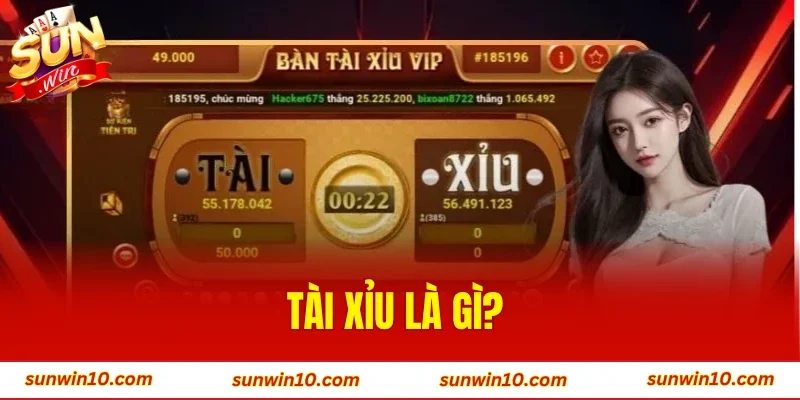 Tài xỉu là gì